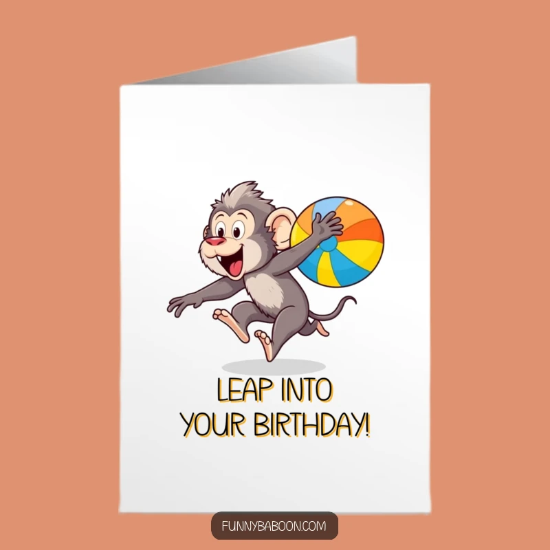 Free Printable Birthday Card: Funny Baboon Chasing Ball, Energetic Birthday Wishes
